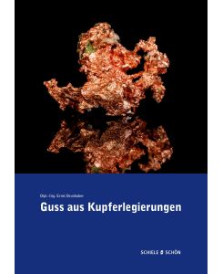 Guss aus Kupferlegierungen - Ernst Brunhuber