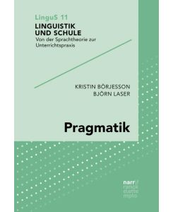 Pragmatik Sprachgebrauch untersuchen - Kristin Börjesson, Björn Laser