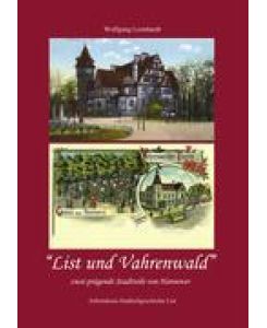 List und Vahrenwald zwei prägende Stadtteile von Hannover - Wolfgang Leonhardt