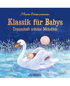Klassik für Babys - Marko Simsa, Louise Heyman