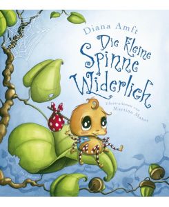 Die kleine Spinne Widerlich - Diana Amft, Martina Matos