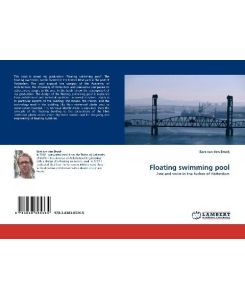 Floating swimming pool Dine and swim in the harbor of Rotterdam - Bart Van Den Broek