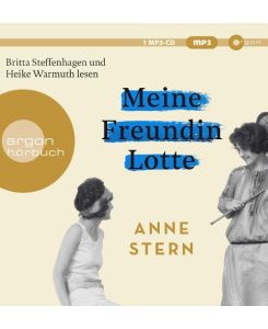 Meine Freundin Lotte - Anne Stern, Britta Steffenhagen, Heike Warmuth