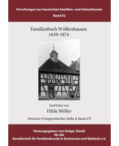 Familienbuch Wölfershausen 1639-1874 - Hilde Möller