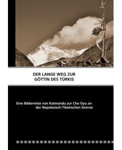 DER LANGE WEG ZUR GÖTTIN DES TÜRKIS - Ulrich Ballstädt