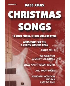 Bass Xmas Christmas Songs 18 Solo Pieces, Chord Melody Style - Bernd Kofler