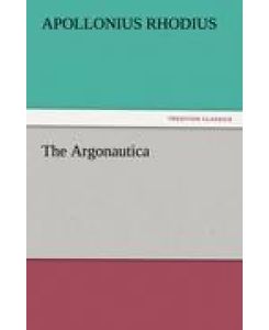 The Argonautica - Apollonius Rhodius