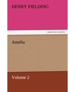 Amelia ¿ Volume 2 - Henry Fielding