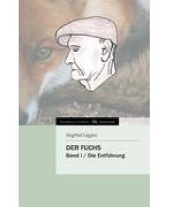 Der Fuchs Die Entführung - Siegfried Laggies