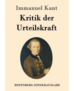 Kritik der Urteilskraft - Immanuel Kant