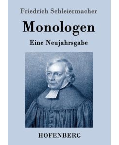 Monologen Eine Neujahrsgabe - Friedrich Schleiermacher
