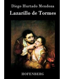 Lazarillo de Tormes - Diego Hurtado Mendoza