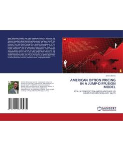 AMERICAN OPTION PRICING IN A JUMP-DIFFUSION MODEL ÉVALUATION D''OPTION AMÉRICAINE DANS UN MODÈLE DE DIFFUSION AVEC SAUTS - Jeremy Berros