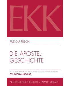 Die Apostelgeschichte EKK V - Studienausgabe - Rudolf Pesch