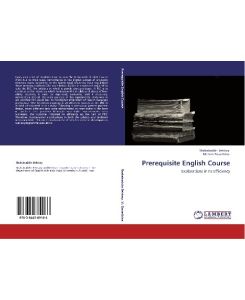 Prerequisite English Course Explorations in Its Efficiency - Shahabaddin Behtary, Mehran Davaribina