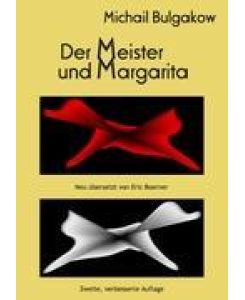 Der Meister und Margarita Zweite, verbesserte Auflage - Michail Bulgakow