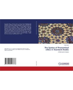 The Syntax of Pronominal clitics in Standard Arabic A Minimalist Analysis - Nadia Halim
