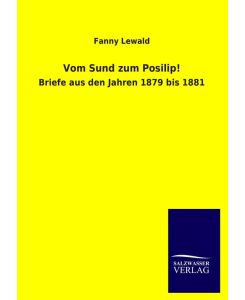 Vom Sund zum Posilip! Briefe aus den Jahren 1879 bis 1881 - Fanny Lewald