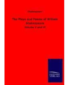 The Plays and Poems of William Shakespeare Volume V and VI - Shakespeare