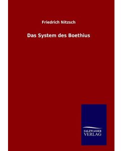 Das System des Boethius - Friedrich Nitzsch