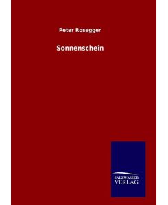 Sonnenschein - Peter Rosegger