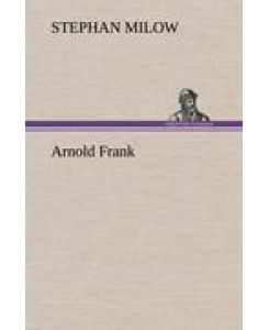 Arnold Frank - Stephan Milow