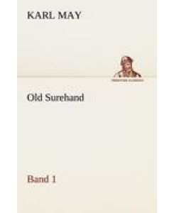 Old Surehand 1 - Karl May