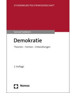 Demokratie Theorien - Formen - Entwicklungen - Samuel Salzborn