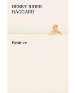 Beatrice - Henry Rider Haggard