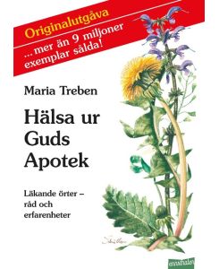 Hälsa ur Guds Apotek. Schwedische Ausgabe Gesundheit aus der Apotheke Gottes - Maria Treben