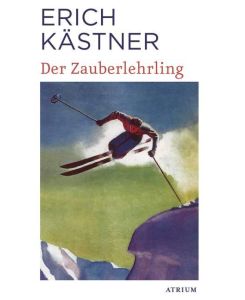 Der Zauberlehrling (NA) - Erich Kästner