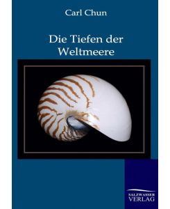 Die Tiefen der Weltmeere - Carl Chun