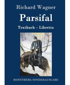 Parsifal Textbuch - Libretto - Richard Wagner