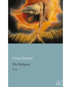 Die Religion Essay - Georg Simmel
