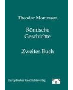 Römische Geschichte Zweites Buch - Theodor Mommsen