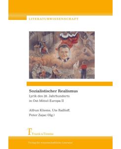 Sozialistischer Realismus Lyrik des 20. Jahrhunderts in Ost-Mittel-Europa II