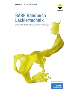 BASF Handbuch Lackiertechnik - Artur Goldschmidt, Hans-Joachim Streitberger