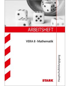 Arbeitsheft Hauptschule - Mathematik VERA 8 Übungsaufgaben mit Lösungen - Margret Renaltner, Alexandra Schuster-Grill