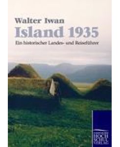 Island 1935 Ein historischer Landes- und Reiseführer