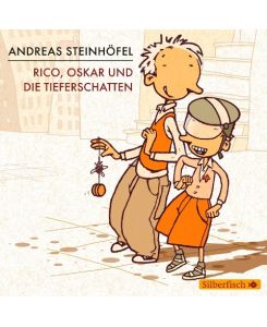 Rico, Oskar 01 und die Tieferschatten - Andreas Steinhöfel, Andreas Steinhöfel