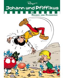 Johann & Pfiffikus. Band 3 Räuber und Plünderer (Sammelband 3) - Peyo