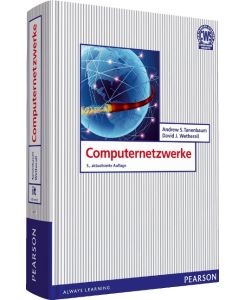Computernetzwerke - Andrew S. Tanenbaum, David J. Wetherall