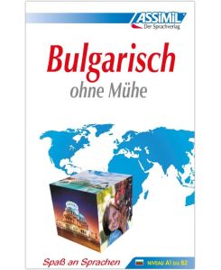 Assimil Bulgarisch ohne Mühe Lehrbuch (Niveau A1 - B2) mit 554 Seiten, 100 Lektionen, über 250 Übungen mit Lösungen