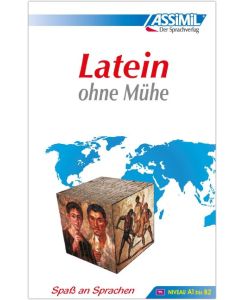 ASSiMiL Selbstlernkurs für Deutsche. Assimil Latein ohne Mühe Lehrbuch (Niveau A1 - B2) mit 640 Seiten, 101 Lektionen, Übungen + Lösungen und Lieder