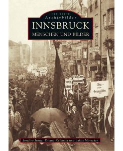 Innsbruck Menschen und Bilder - Josefine Justic, Roland Kubanda, Lukas Morscher