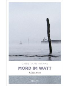 Mord im Watt - Christiane Franke