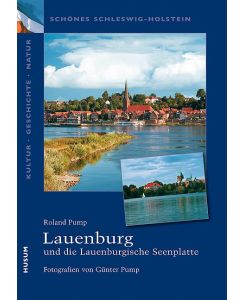 Lauenburg und die Lauenburgische Seenplatte - Roland Pump