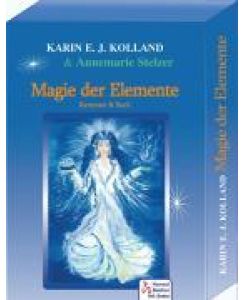Magie der Elemente Buch und Kartenset - Karin E. J. Kolland, Annemarie Stelzer