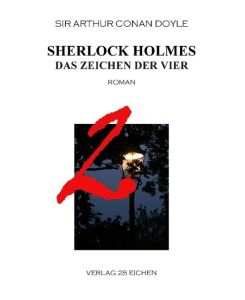 Sherlock Holmes 2 Das Zeichen der Vier Roman - Arthur Conan Doyle