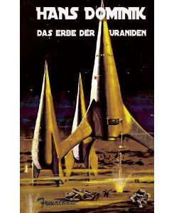 Das Erbe der Uraniden - Hans Dominik